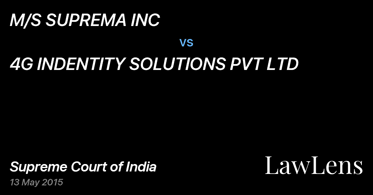 Preview image for M/S SUPREMA INC vs. 4G INDENTITY SOLUTIONS PVT LTD