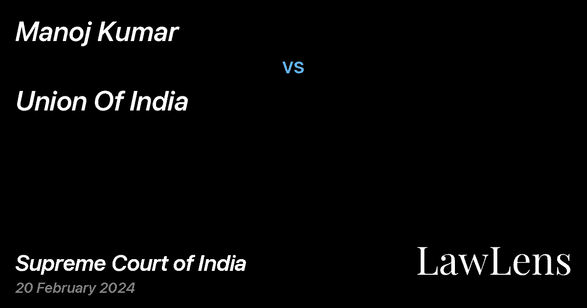 Preview image for Manoj Kumar vs. Union Of India