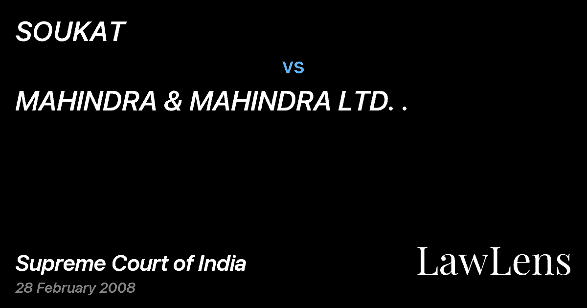 Preview image for SOUKAT vs. MAHINDRA & MAHINDRA LTD. .