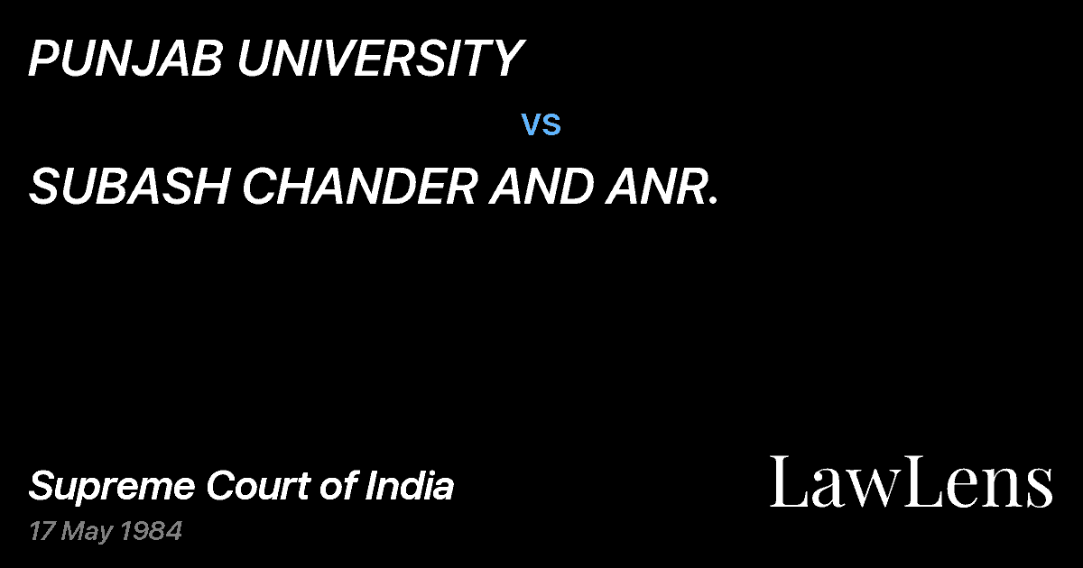 Preview image for PUNJAB UNIVERSITY vs. SUBASH CHANDER AND ANR.