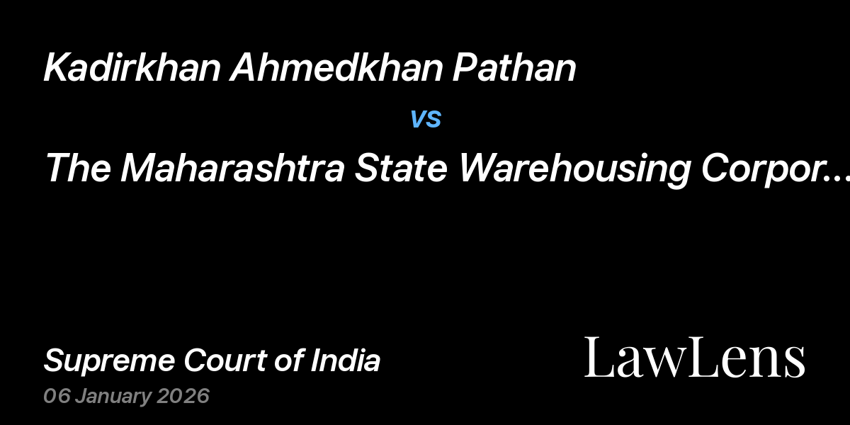 Preview image for Kadirkhan Ahmedkhan Pathan vs. The Maharashtra State Warehousing Corporation