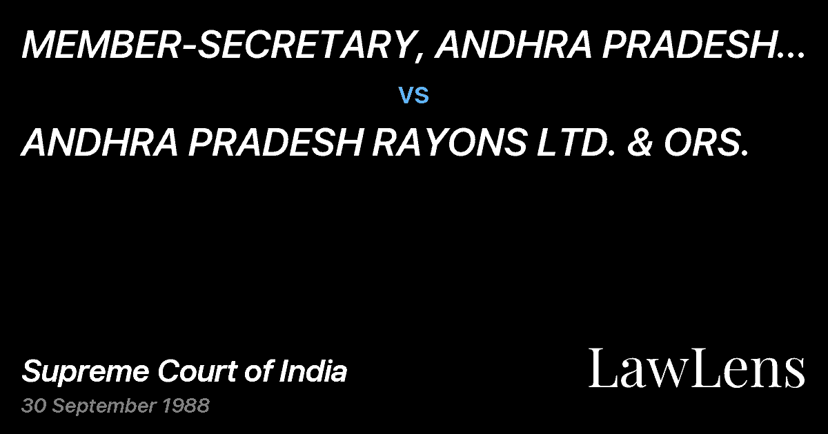 Preview image for MEMBER-SECRETARY, ANDHRA PRADESH STATEBOARD FOR PREVENTION vs. ANDHRA PRADESH RAYONS LTD. & ORS.