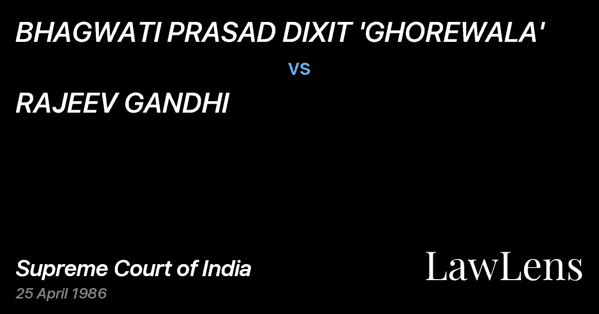 Preview image for BHAGWATI PRASAD DIXIT 'GHOREWALA' vs. RAJEEV GANDHI