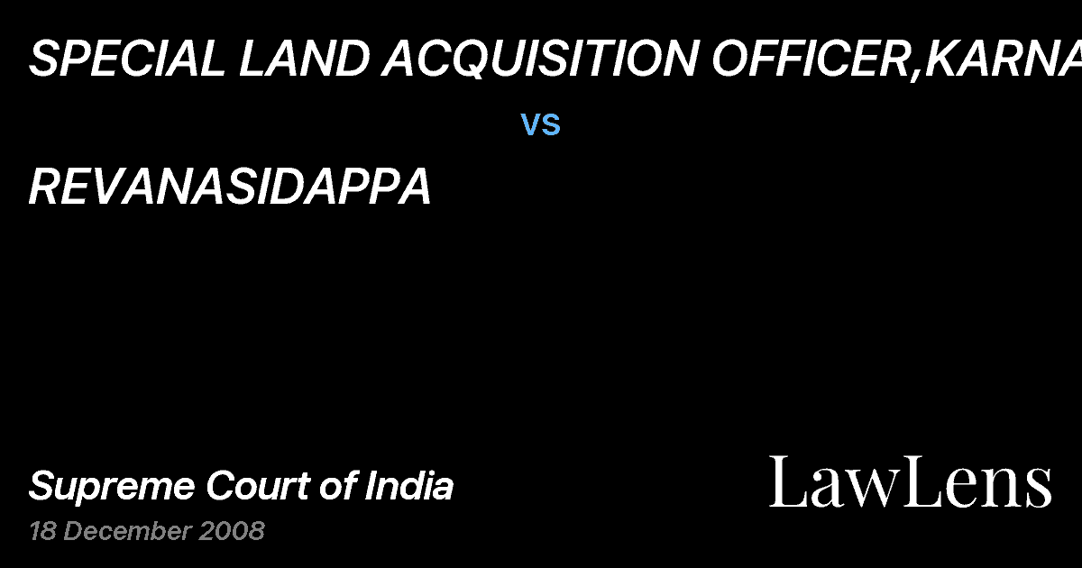 Preview image for SPECIAL LAND ACQUISITION OFFICER,KARNATK vs. REVANASIDAPPA