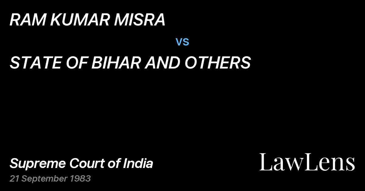 Preview image for RAM KUMAR MISRA vs. STATE OF BIHAR AND OTHERS