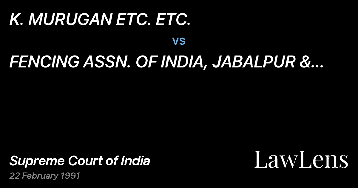 Preview image for K. MURUGAN ETC. ETC. vs. FENCING ASSN. OF INDIA, JABALPUR & ORS. ETC. ETC.