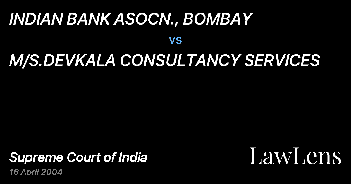 Preview image for INDIAN BANK ASOCN., BOMBAY vs. M/S.DEVKALA CONSULTANCY SERVICES
