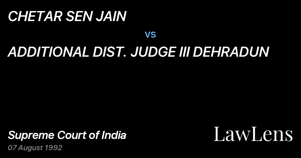 Preview image for CHETAR SEN JAIN vs. ADDITIONAL DIST. JUDGE III DEHRADUN