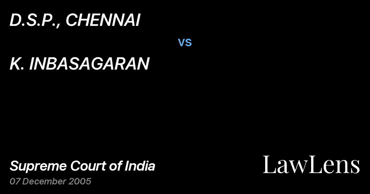 Preview image for D.S.P., CHENNAI vs. K. INBASAGARAN