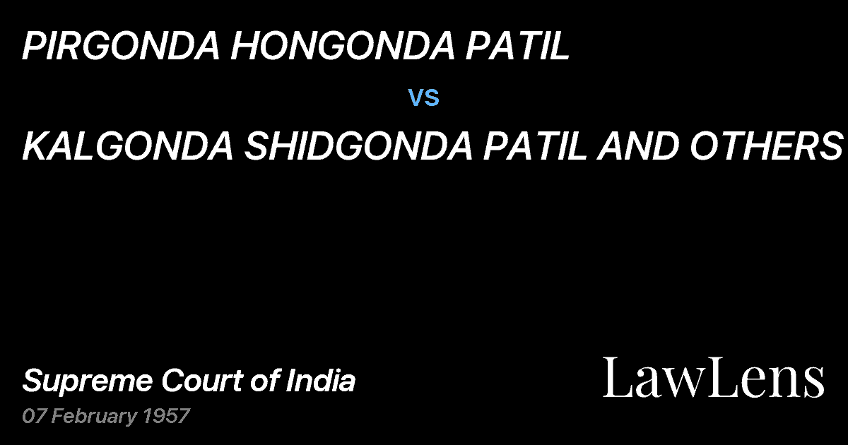 Preview image for PIRGONDA HONGONDA PATIL vs. KALGONDA SHIDGONDA PATIL AND OTHERS