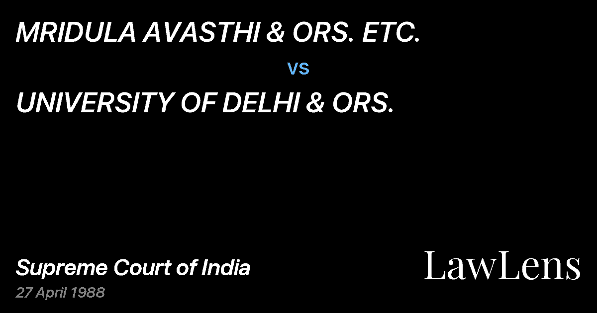 Preview image for MRIDULA AVASTHI & ORS. ETC. vs. UNIVERSITY OF DELHI & ORS.
