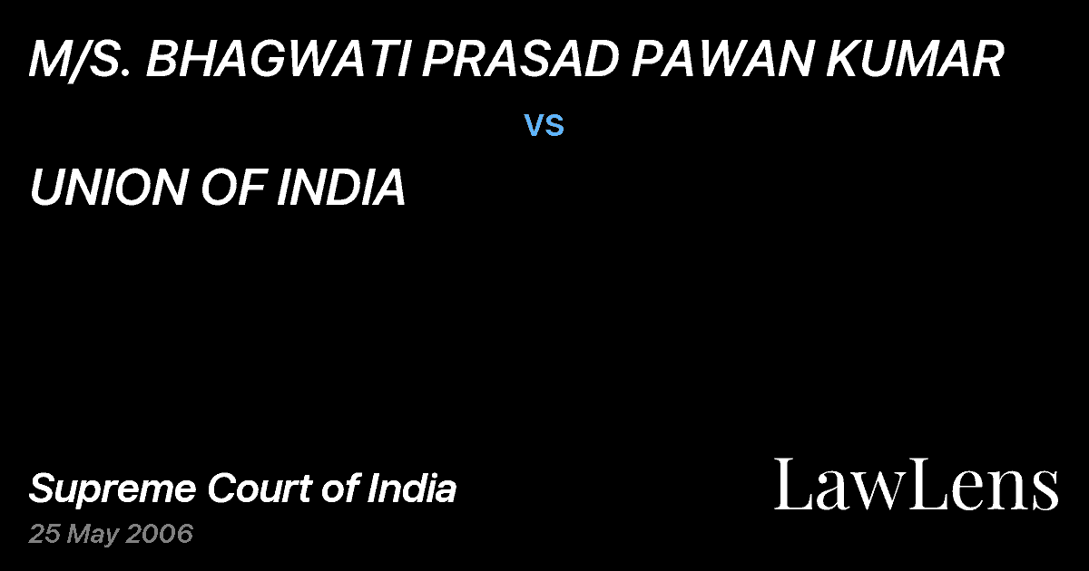 Preview image for M/S. BHAGWATI PRASAD PAWAN KUMAR vs. UNION OF INDIA
