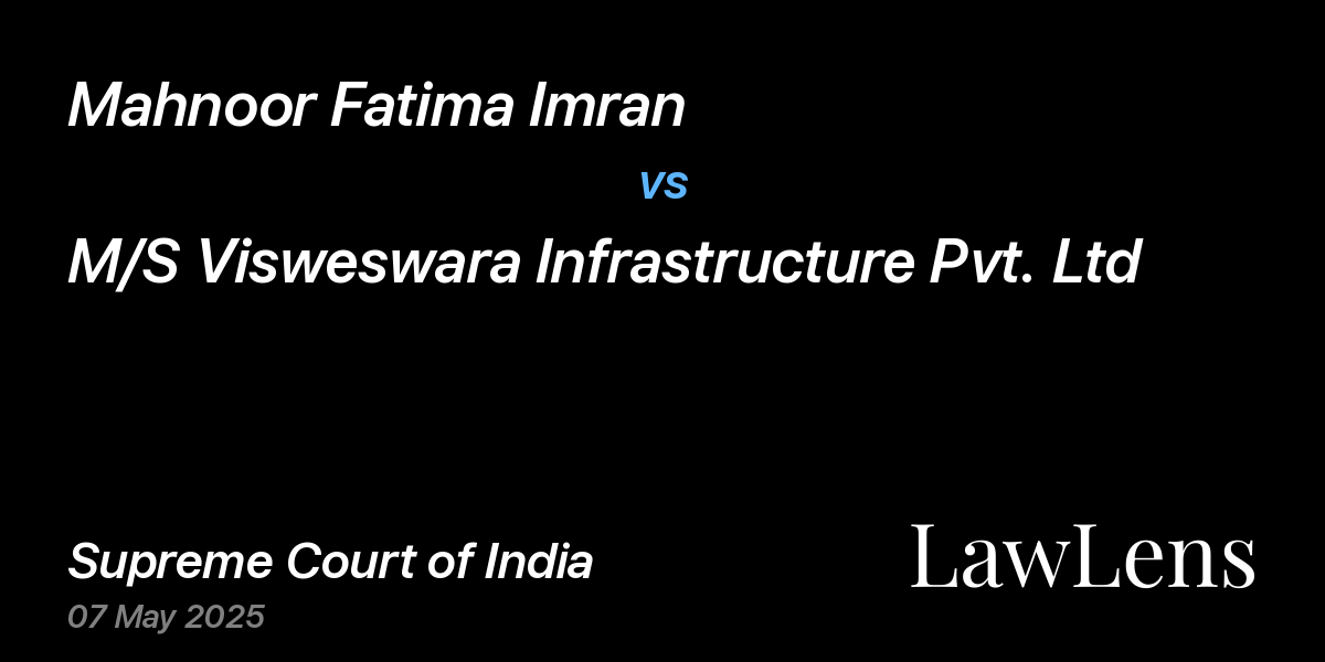 Preview image for Mahnoor Fatima Imran vs. M/S Visweswara Infrastructure Pvt. Ltd