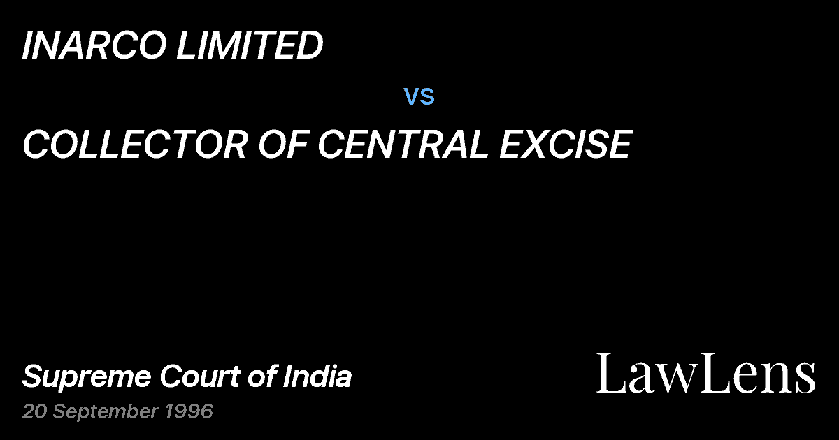 Preview image for INARCO LIMITED vs. COLLECTOR OF CENTRAL EXCISE