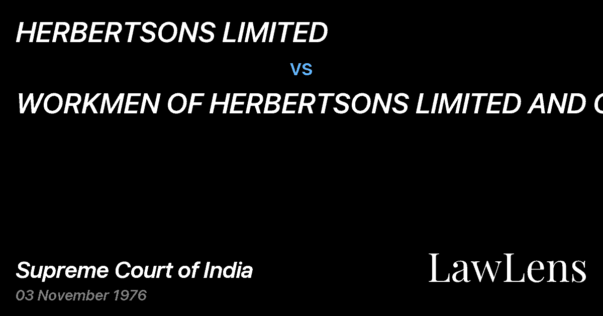 Preview image for HERBERTSONS LIMITED vs. WORKMEN OF HERBERTSONS LIMITED AND ORS.