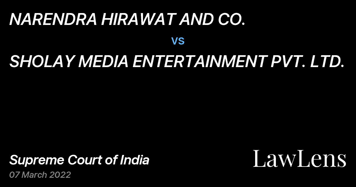 Preview image for NARENDRA HIRAWAT AND CO. vs. SHOLAY MEDIA ENTERTAINMENT PVT. LTD.