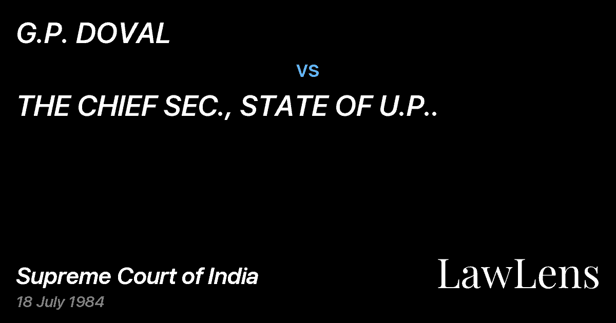 Preview image for G.P. DOVAL vs. THE CHIEF SEC., STATE OF U.P..