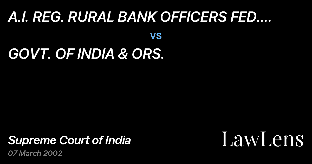 Preview image for A.I. REG. RURAL BANK OFFICERS FED. & ORS. vs. GOVT. OF INDIA & ORS.
