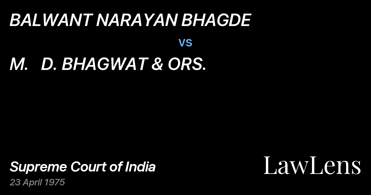 Preview image for BALWANT NARAYAN BHAGDE vs. M.   D. BHAGWAT & ORS.