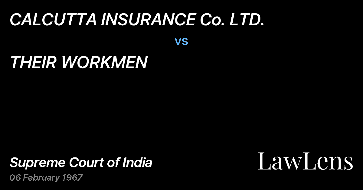 Preview image for CALCUTTA INSURANCE Co. LTD. vs. THEIR WORKMEN