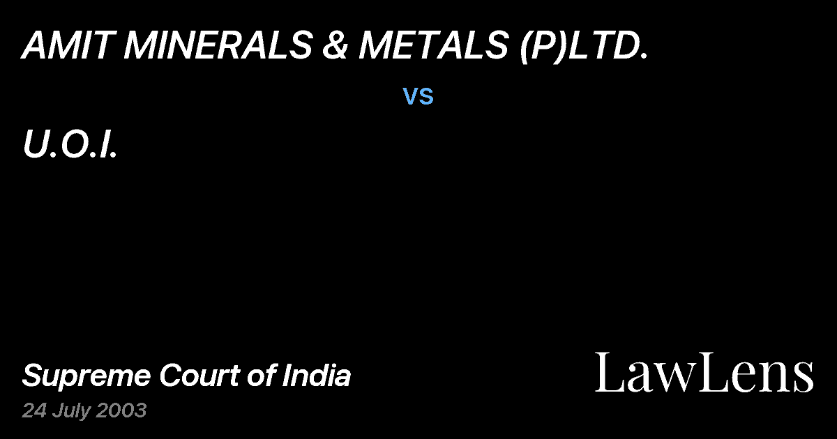 Preview image for AMIT MINERALS & METALS (P)LTD. vs. U.O.I.