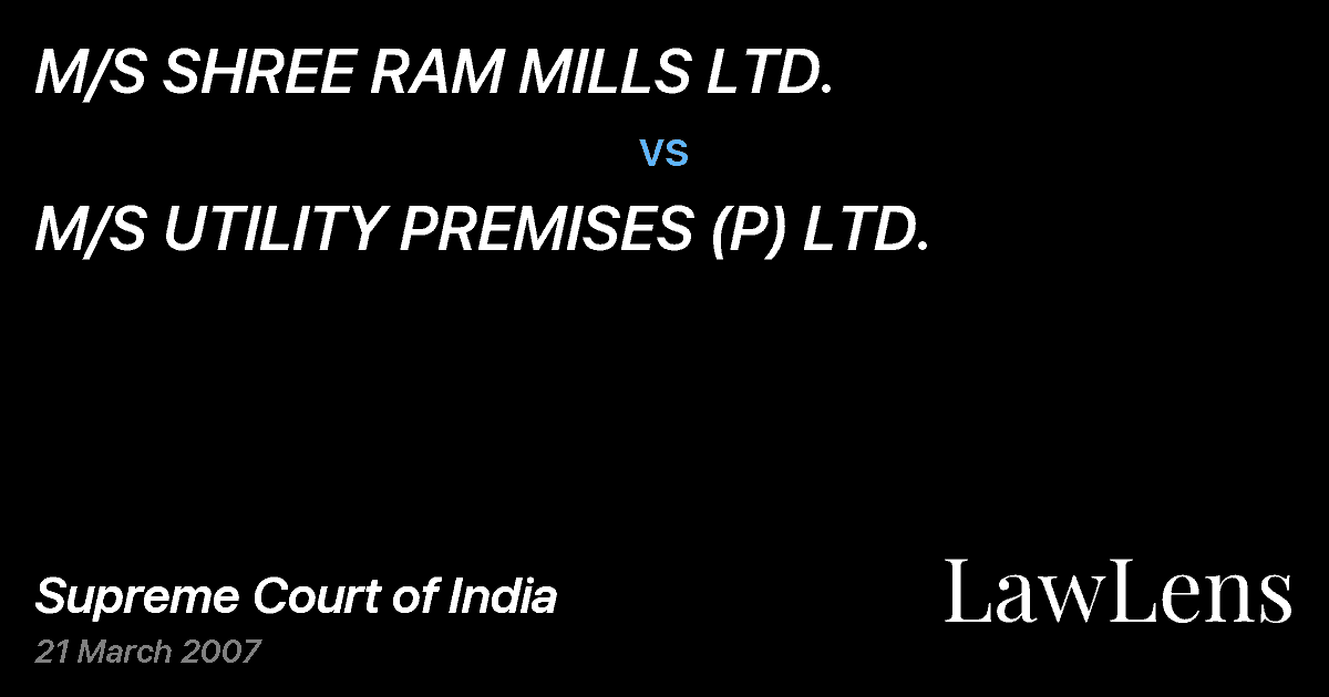 Preview image for M/S SHREE RAM MILLS LTD. vs. M/S UTILITY PREMISES (P) LTD.