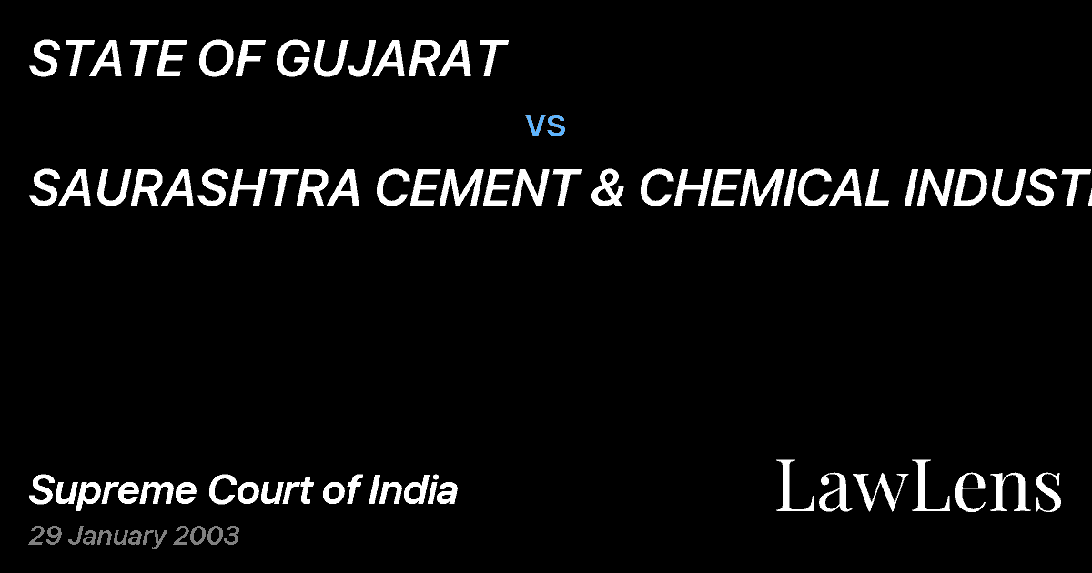 Preview image for STATE OF GUJARAT vs. SAURASHTRA CEMENT & CHEMICAL INDUSTRIES