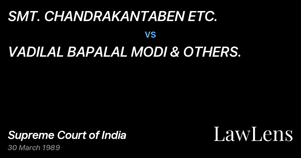 Preview image for SMT. CHANDRAKANTABEN ETC. vs. VADILAL BAPALAL MODI & OTHERS.