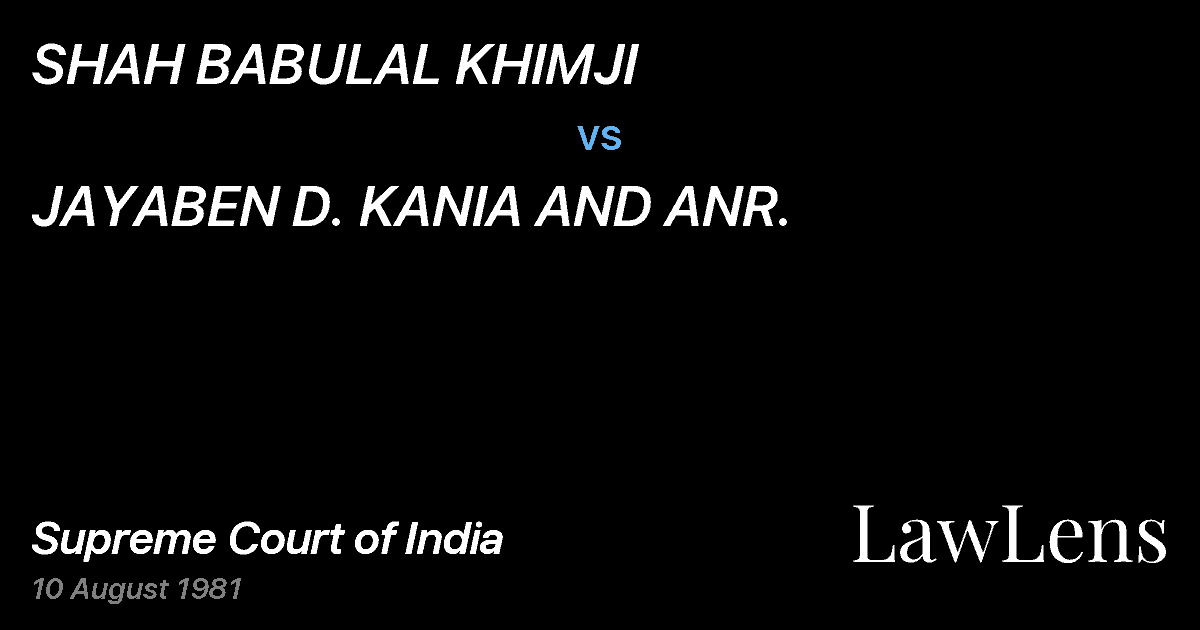 Preview image for SHAH BABULAL KHIMJI vs. JAYABEN D. KANIA AND ANR.