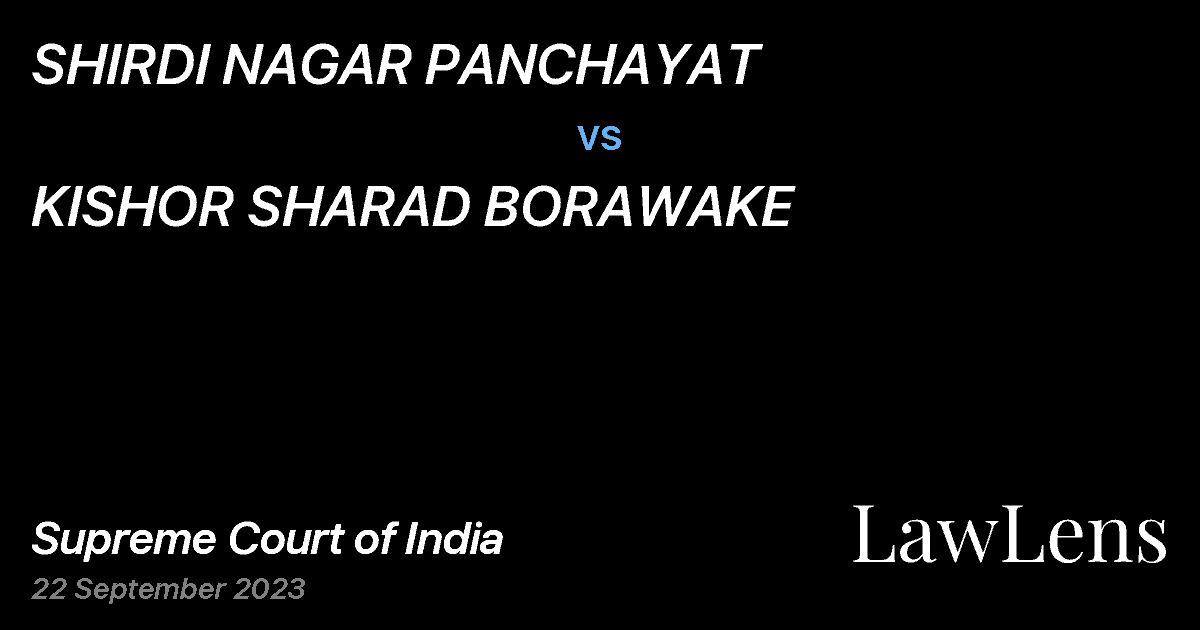 Preview image for SHIRDI NAGAR PANCHAYAT vs. KISHOR SHARAD BORAWAKE