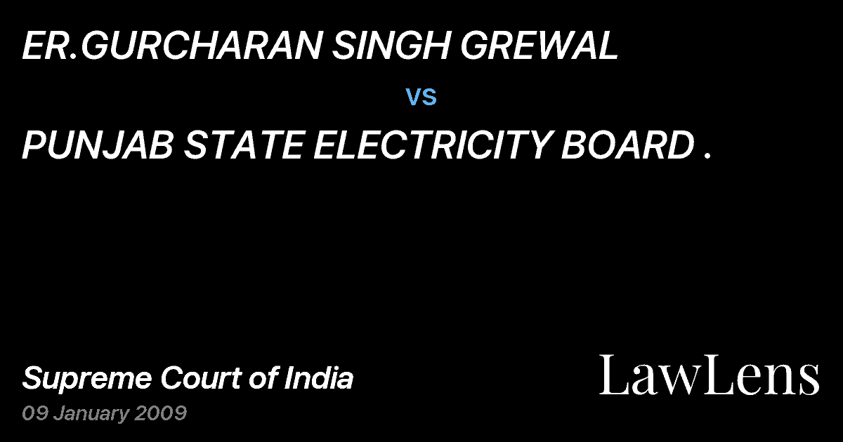 Preview image for ER.GURCHARAN SINGH GREWAL vs. PUNJAB STATE ELECTRICITY BOARD .