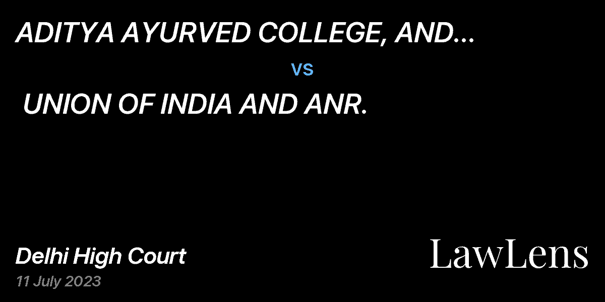 Preview image for ADITYA AYURVED COLLEGE, AND RESEARCH CENTRE  vs.  UNION OF INDIA AND ANR.