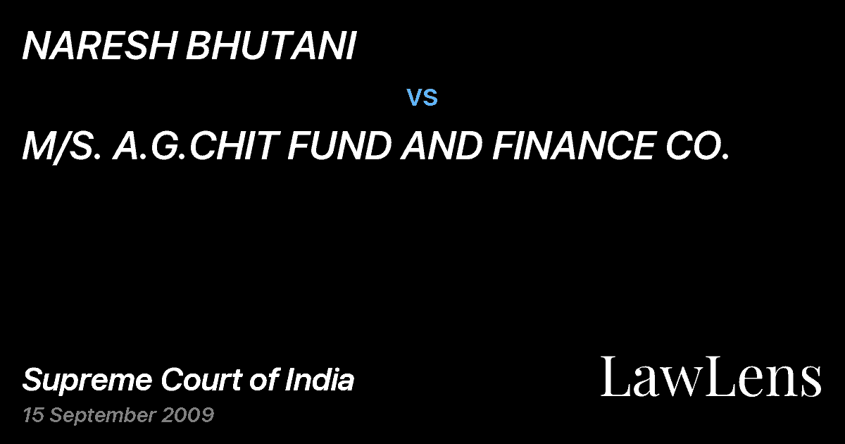Preview image for NARESH BHUTANI vs. M/S. A.G.CHIT FUND AND FINANCE CO.