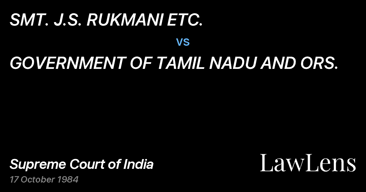 Preview image for SMT. J.S. RUKMANI ETC. vs. GOVERNMENT OF TAMIL NADU AND ORS.