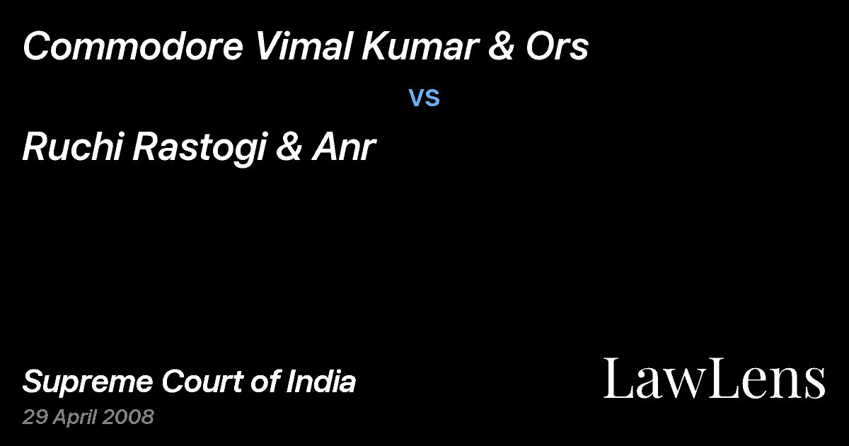 Preview image for Commodore Vimal Kumar & Ors vs. Ruchi Rastogi & Anr