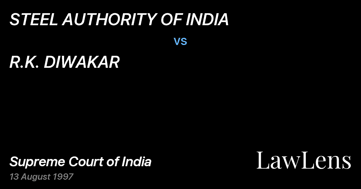 Preview image for STEEL AUTHORITY OF INDIA vs. R.K. DIWAKAR