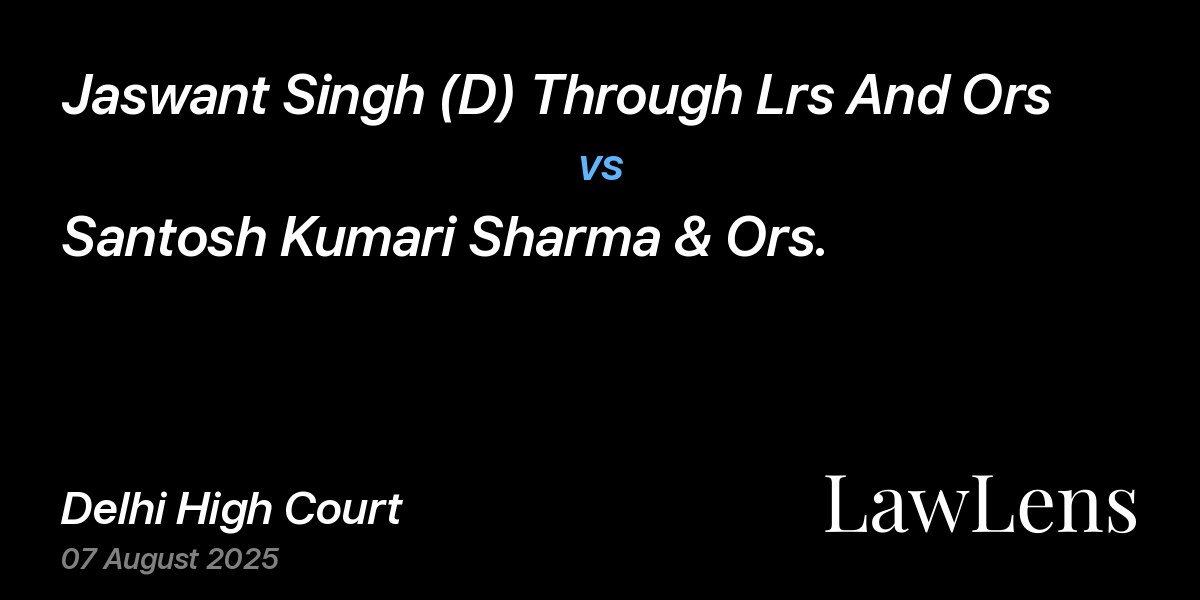 Preview image for Jaswant Singh (D) Through Lrs And Ors vs. Santosh Kumari Sharma & Ors.