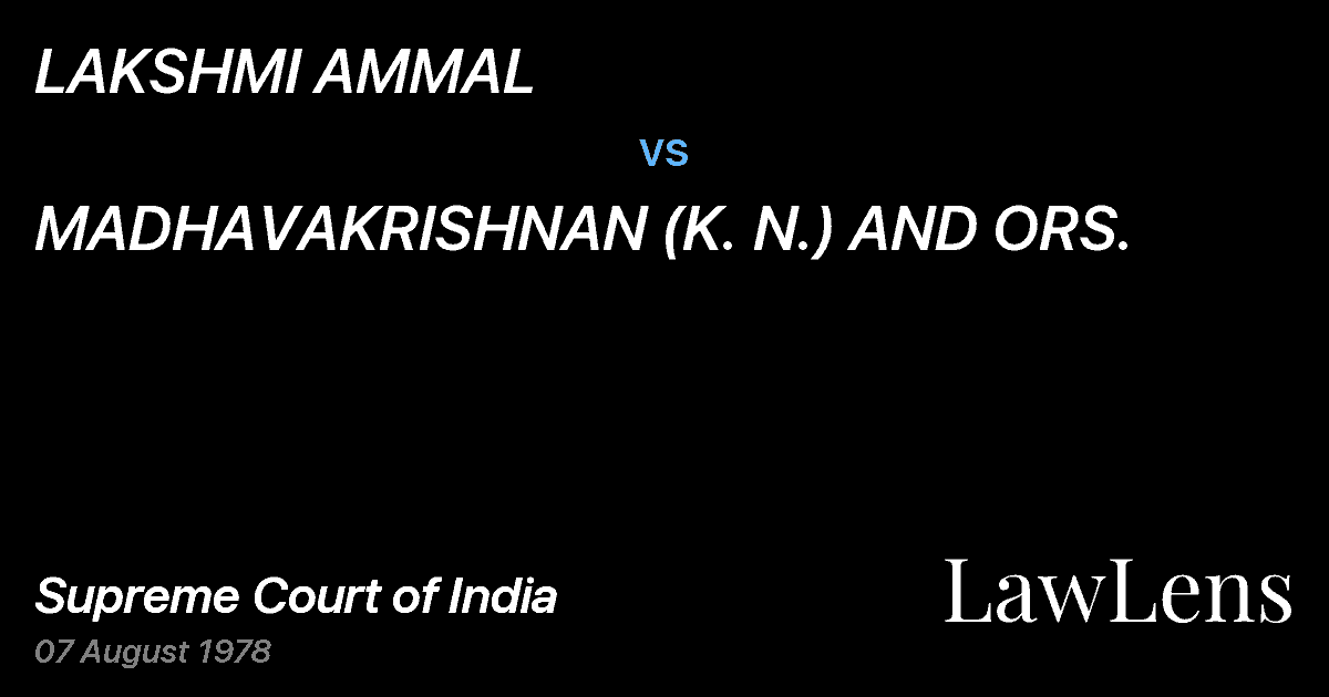 Preview image for LAKSHMI AMMAL vs. MADHAVAKRISHNAN (K. N.) AND ORS.