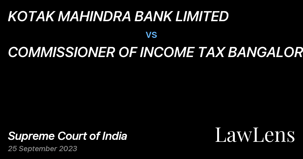 Preview image for KOTAK MAHINDRA BANK LIMITED vs. COMMISSIONER OF INCOME TAX BANGALORE