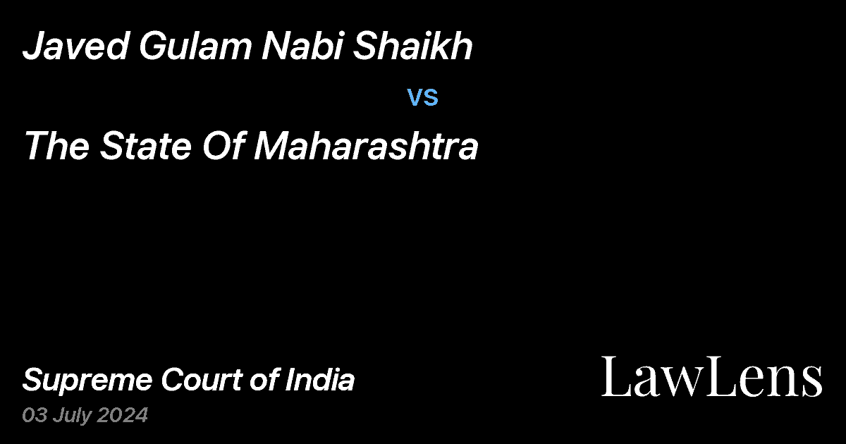 Preview image for JAVED GULAM NABI SHAIKH vs. THE STATE OF MAHARASHTRA