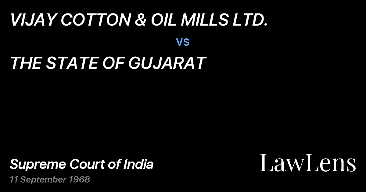 Preview image for VIJAY COTTON & OIL MILLS LTD. vs. THE STATE OF GUJARAT