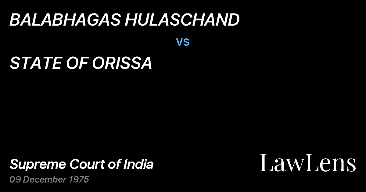 Preview image for BALABHAGAS HULASCHAND vs. STATE OF ORISSA