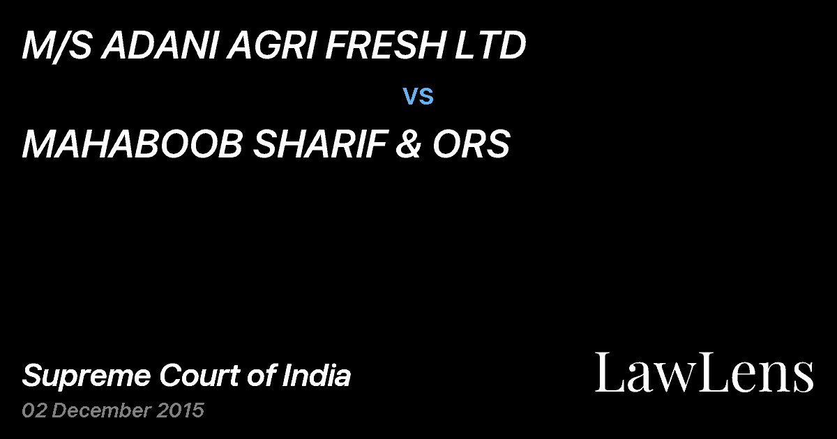 Preview image for M/S ADANI AGRI FRESH LTD vs. MAHABOOB SHARIF & ORS