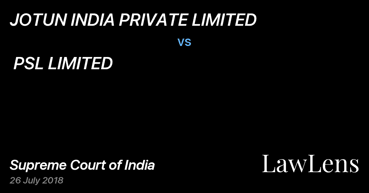 Preview image for JOTUN INDIA PRIVATE LIMITED  vs.  PSL LIMITED