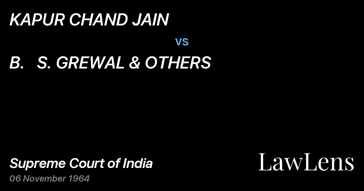 Preview image for KAPUR CHAND JAIN vs. B.   S. GREWAL & OTHERS