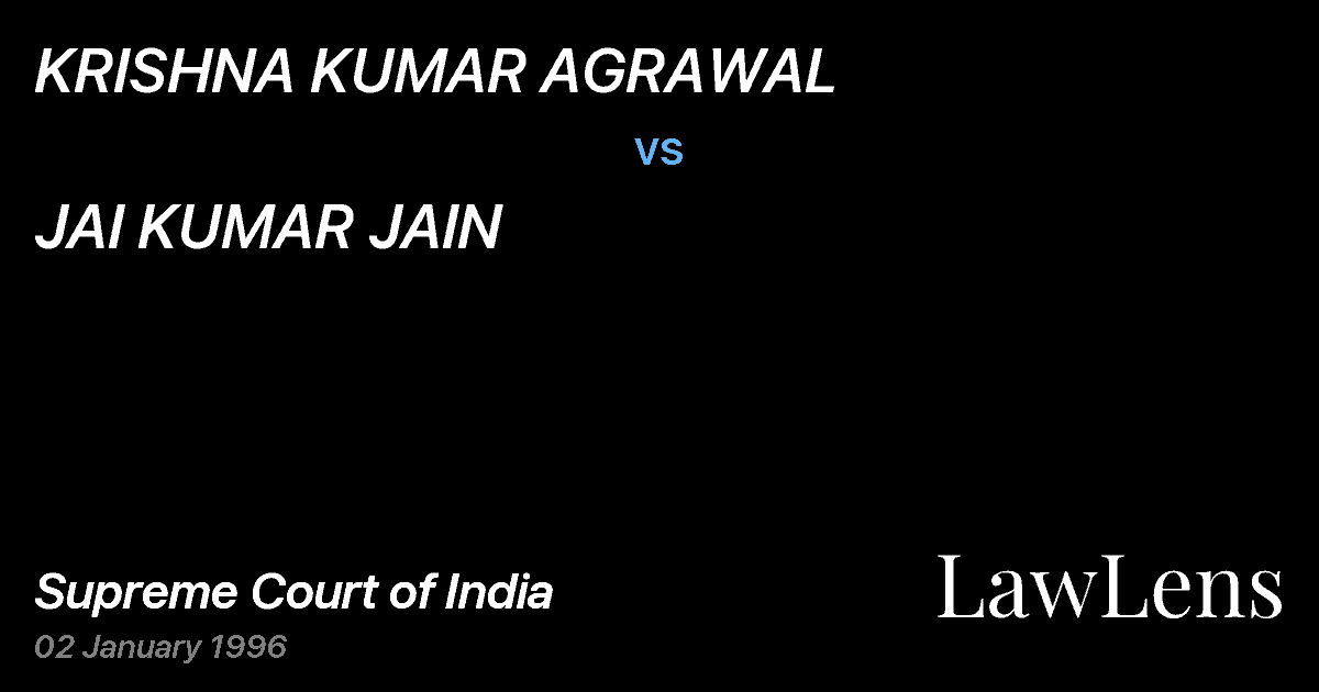 Preview image for KRISHNA KUMAR AGRAWAL vs. JAI KUMAR JAIN