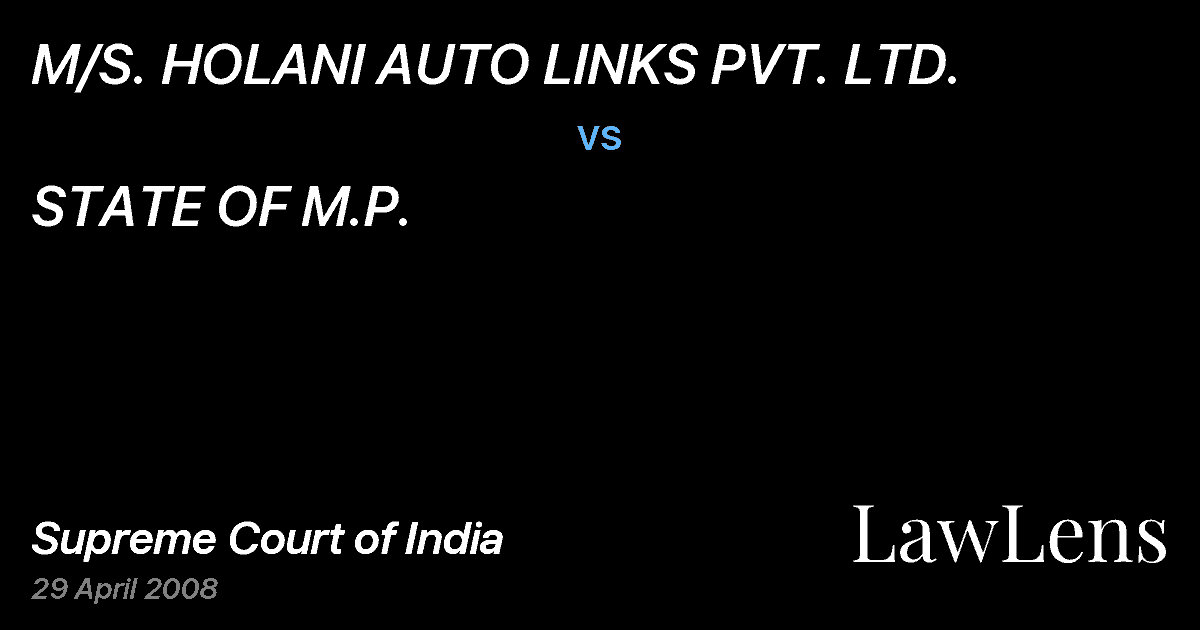 Preview image for M/S. HOLANI AUTO LINKS PVT. LTD. vs. STATE OF M.P.