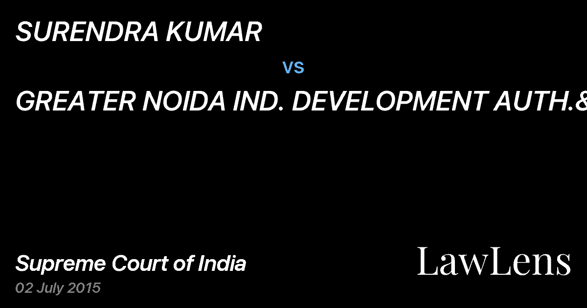 Preview image for SURENDRA KUMAR vs. GREATER NOIDA IND. DEVELOPMENT AUTH.&ORS