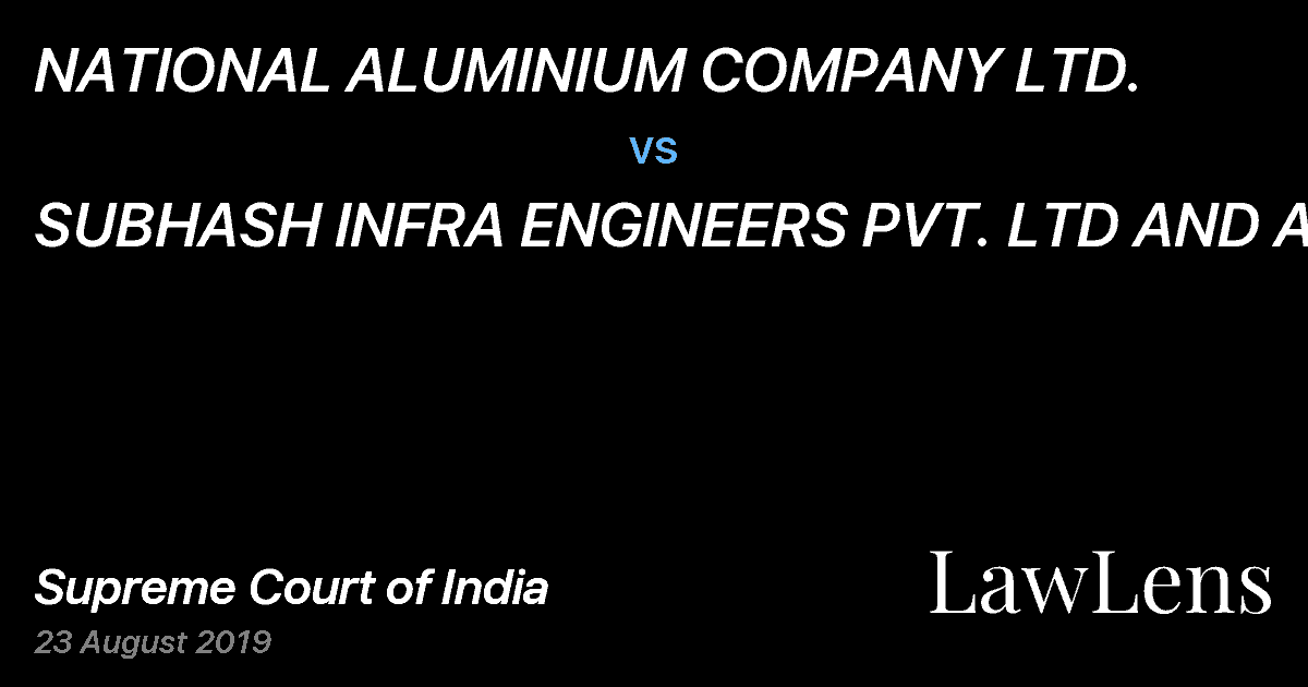 Preview image for NATIONAL ALUMINIUM COMPANY LTD. vs. SUBHASH INFRA ENGINEERS PVT. LTD AND ANR