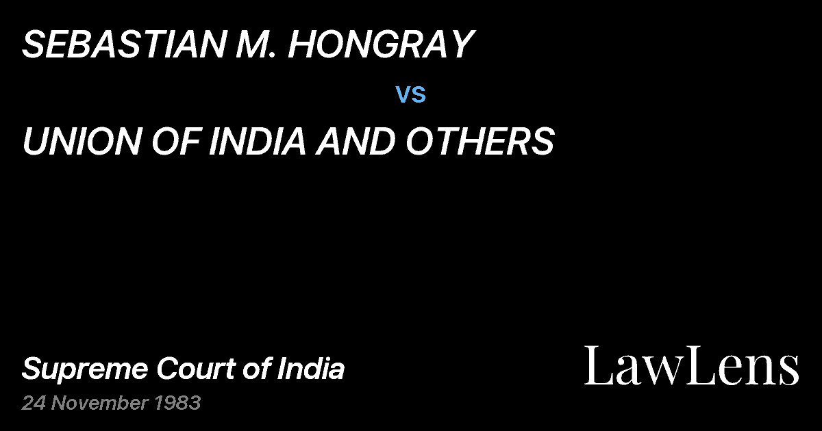 Preview image for SEBASTIAN M. HONGRAY vs. UNION OF INDIA AND OTHERS